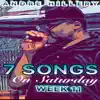 Andre Hillery - 7 Songs on Saturday Week 11